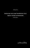 Wanderungen eines jungen Norddeutschen durch Spanien, Portugal und Nordamerika