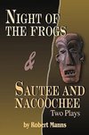 Night of the Frogs & Sautee and Nacoochee