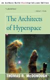 The Architects of Hyperspace