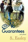 No Guarantees