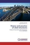 Theory and practice  of steel structures