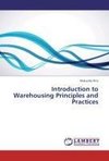 Introduction to Warehousing Principles and Practices