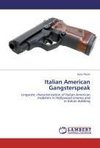 Italian American Gangsterspeak
