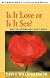 Is It Love or is It Sex?