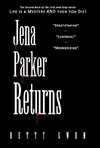 Jena Parker Returns