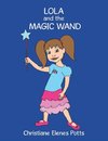 Lola and the Magic Wand