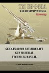 TM E9-369A German 88-mm Antiaircraft Gun Material Technical Manual