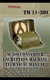 M-209 Converter Encryption Machine Technical Manual 1944 Revised Edition