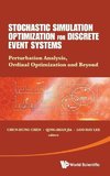 STOCHASTIC SIMULATION OPTIMIZATION FOR DISCRETE EVENT SYSTEM