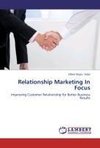 Relationship Marketing In Focus