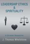 Leadership Ethics & Spirituality