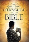 Quick Start User's Guide for the Bible
