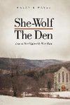 She-Wolf - The Den