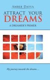Attract Your Dreams