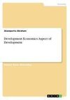 Development Economics: Aspect of Development