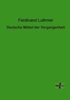 Deutsche Möbel der Vergangenheit