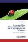 Integrated Pest Management: Current Status, Challenges and Prospectus