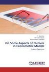 On Some Aspects of Outliers in Econometric Models