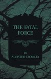 The Fatal Force