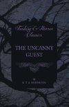 The Uncanny Guest (Fantasy and Horror Classics)