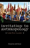 Invitation to Anthropology, Fourth Edition