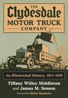 Middleton, T:  The Clydesdale Motor Truck Company