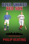 Blue Shirts; Red Sox