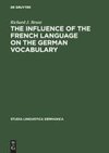The Influence of the French Language on the German Vocabulary