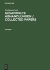 Wolfgang Krull: Gesammelte Abhandlungen / Collected Papers. Volume 1+2
