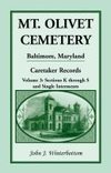 Mt. Olivet Cemetery, Baltimore, Maryland, Caretaker Records, Volume 3