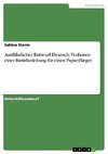 Ausführlicher Entwurf Deutsch: Verfassen einer Bastelanleitung für einen Papierflieger