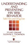 Understanding and Preventing HIV Risk Behavior