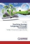 Teaching Foreign Languages through Translation
