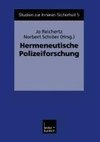 Hermeneutische Polizeiforschung
