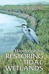 Handbook for Restoring Tidal Wetlands