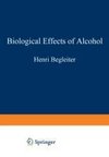 Biological Effects of Alcohol