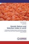 Genetic Nature and Selection Index in Lentil