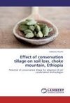 Effect of conservation tillage on soil loss, choke mountain, Ethiopia
