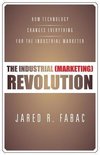 The Industrial (Marketing) Revolution