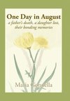 One Day in August