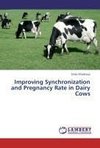 Improving Synchronization and Pregnancy Rate in Dairy Cows