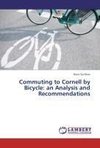Commuting to Cornell by Bicycle: an Analysis and Recommendations
