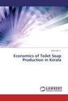 Economics of Toilet Soap Production in Kerala