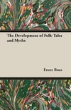 The Development of Folk-Tales and Myths