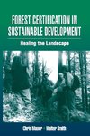 Forest Certification in Sustainable Development