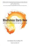 Mindfulness Starts Here