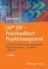 SAP® ERP - Praxishandbuch Projektmanagement