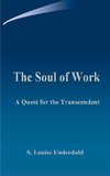 The Soul of Work