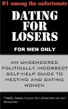 Dating for Losers, for Men Only