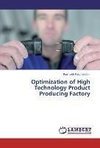 Optimization of High Technology Product Producing Factory